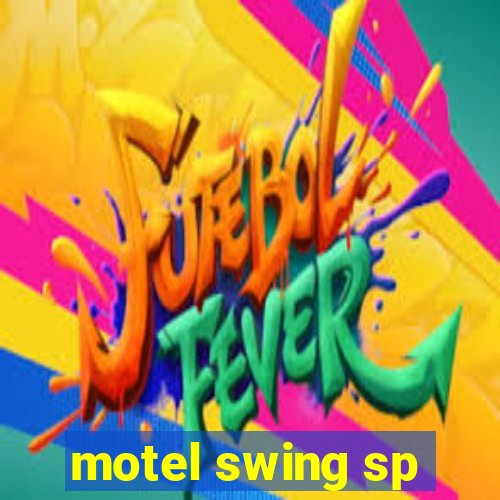 motel swing sp